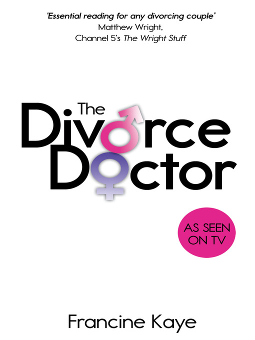 Title details for The Divorce Doctor by Francine Kaye - Available